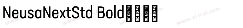NeusaNextStd Bold字体转换